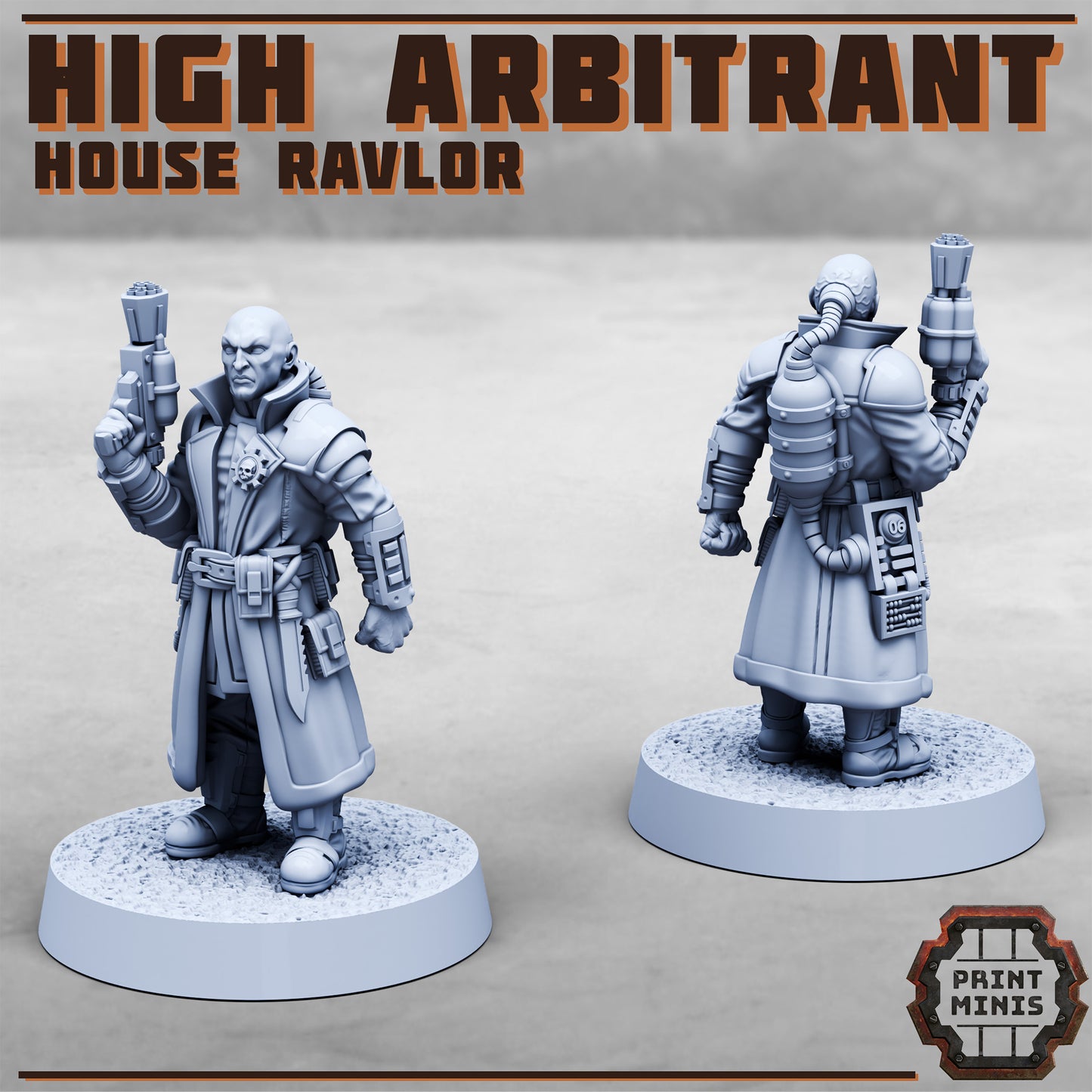 High Arbitrant - Noble House Ravlor (Sculpted by Print Minis)