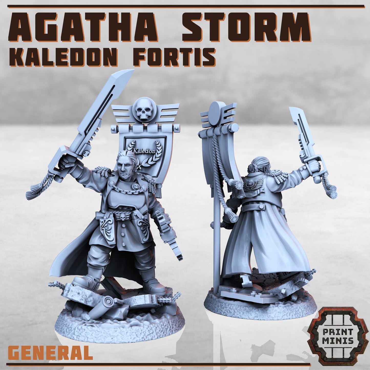 Agatha Storm - Kaledon Fortis General (by Print Minis)