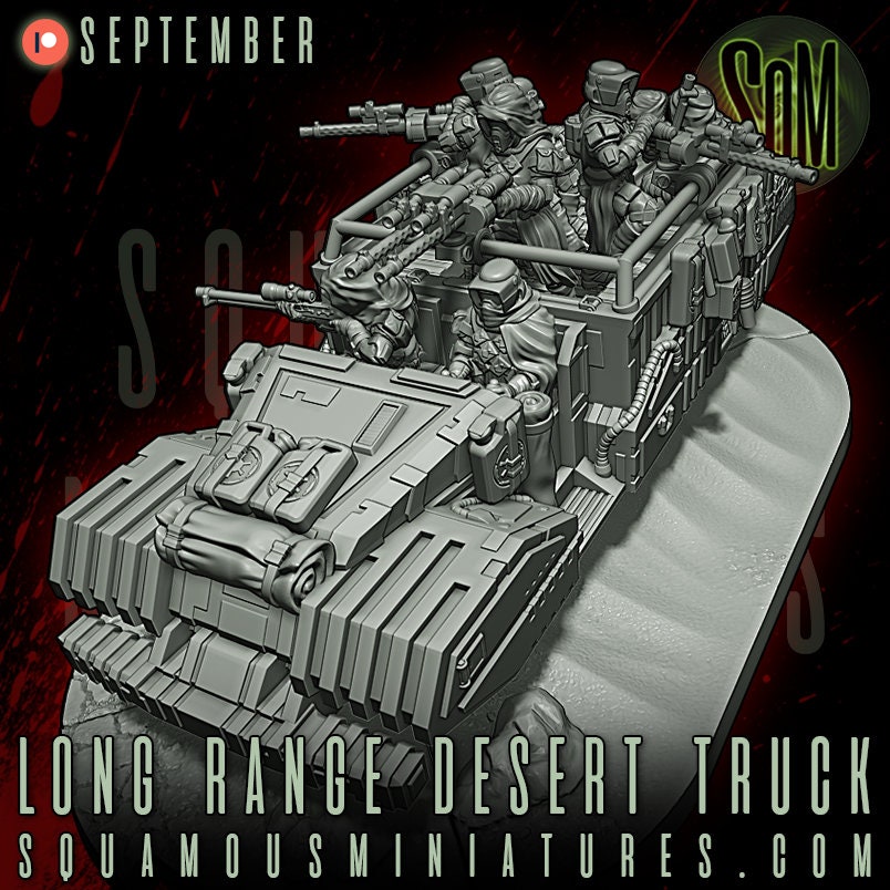 Long Range Desert Truck (Sculpted by Squamous Miniatures)