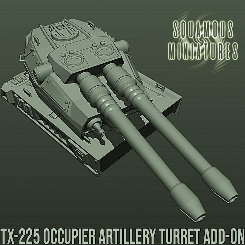 TX-225 Occupier Artillery Turret Add-on - FDM print (Sculpted by Squamous Miniatures)