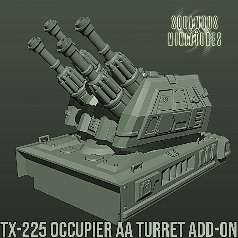 TX-225 Occupier AA Turret Add-on - FDM print (Sculpted by Squamous Miniatures)