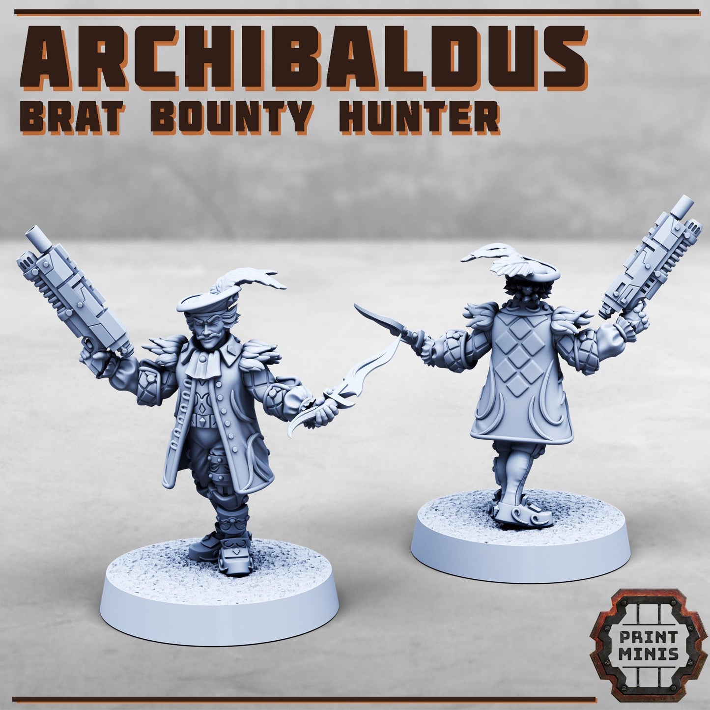 Archibaldus - Brat Bounty Hunter (by Print Minis)