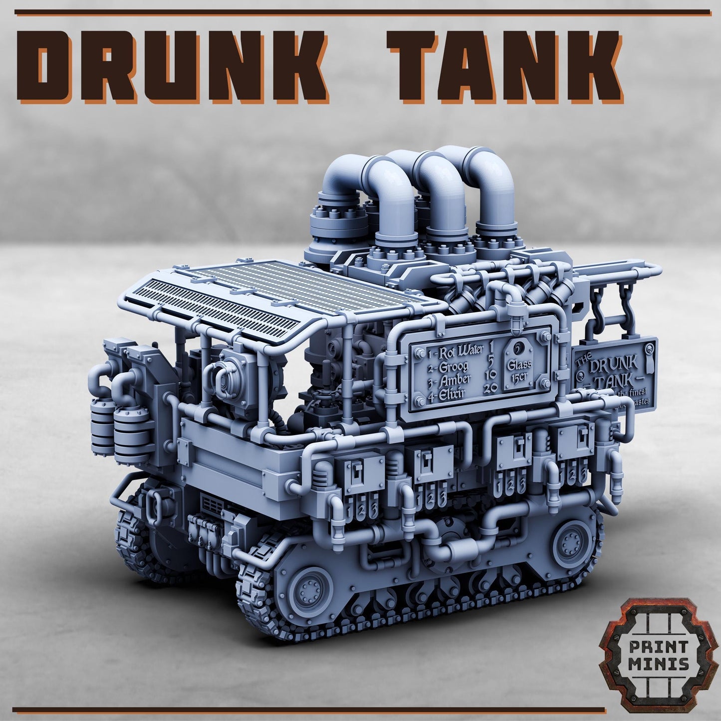 Drunk Tank Vehicle (sculpted by PrintMinis)