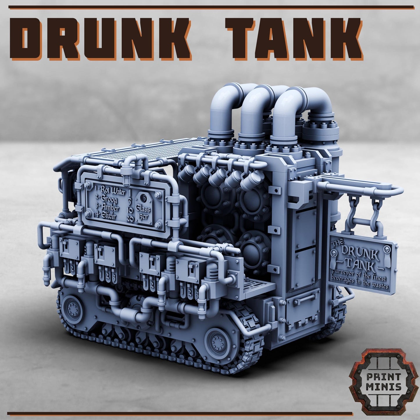 Drunk Tank Vehicle (sculpted by PrintMinis)