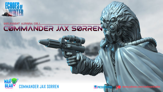 Commander Jax Sorren (Sculpted by War Bear Studios)