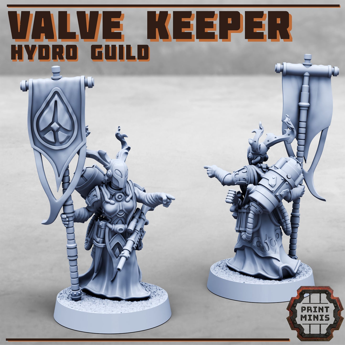 Valve Keeper Hydro Guild (Sculpted by PrintMinis)