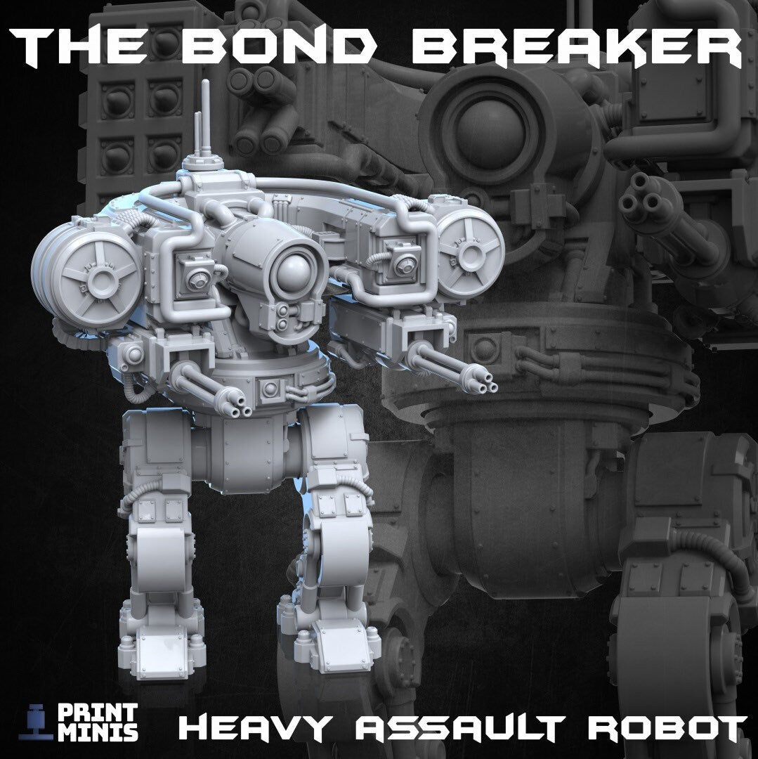 Bond Breaker - Heavy Assault Robot (by Print Minis)