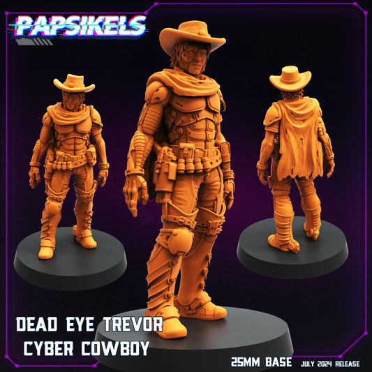 Dead Eye Trevor - Cyber Cowboy (sculpted by Papsikels)