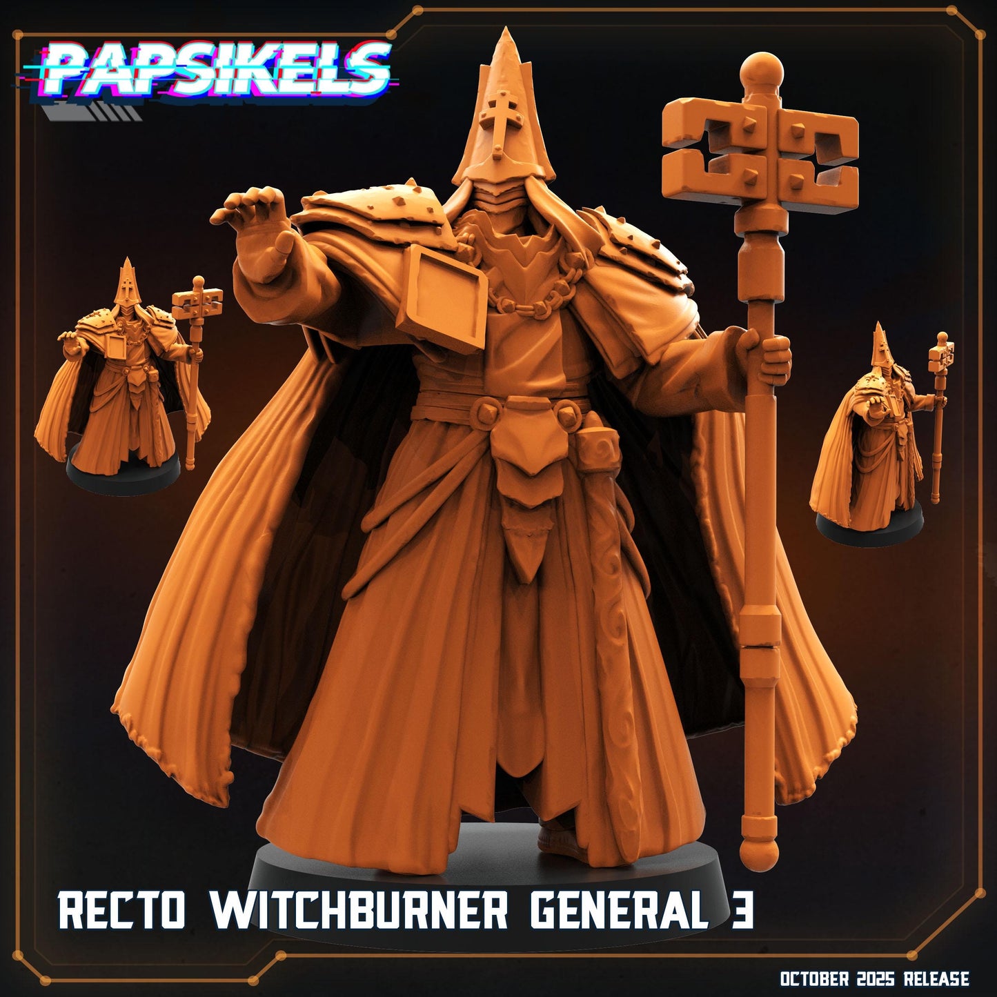 Recto Witch Burner General - 3 models (sculpted by Papsikels)