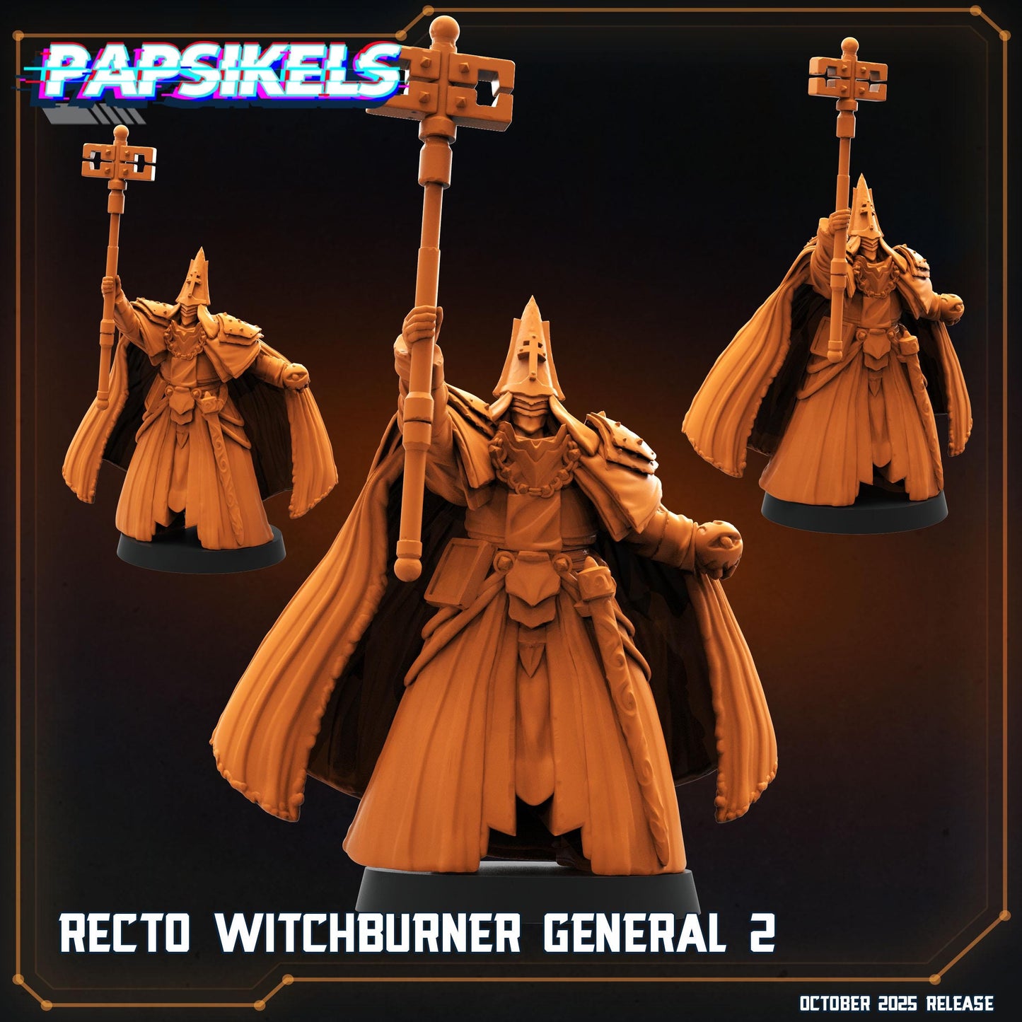 Recto Witch Burner General - 3 models (sculpted by Papsikels)