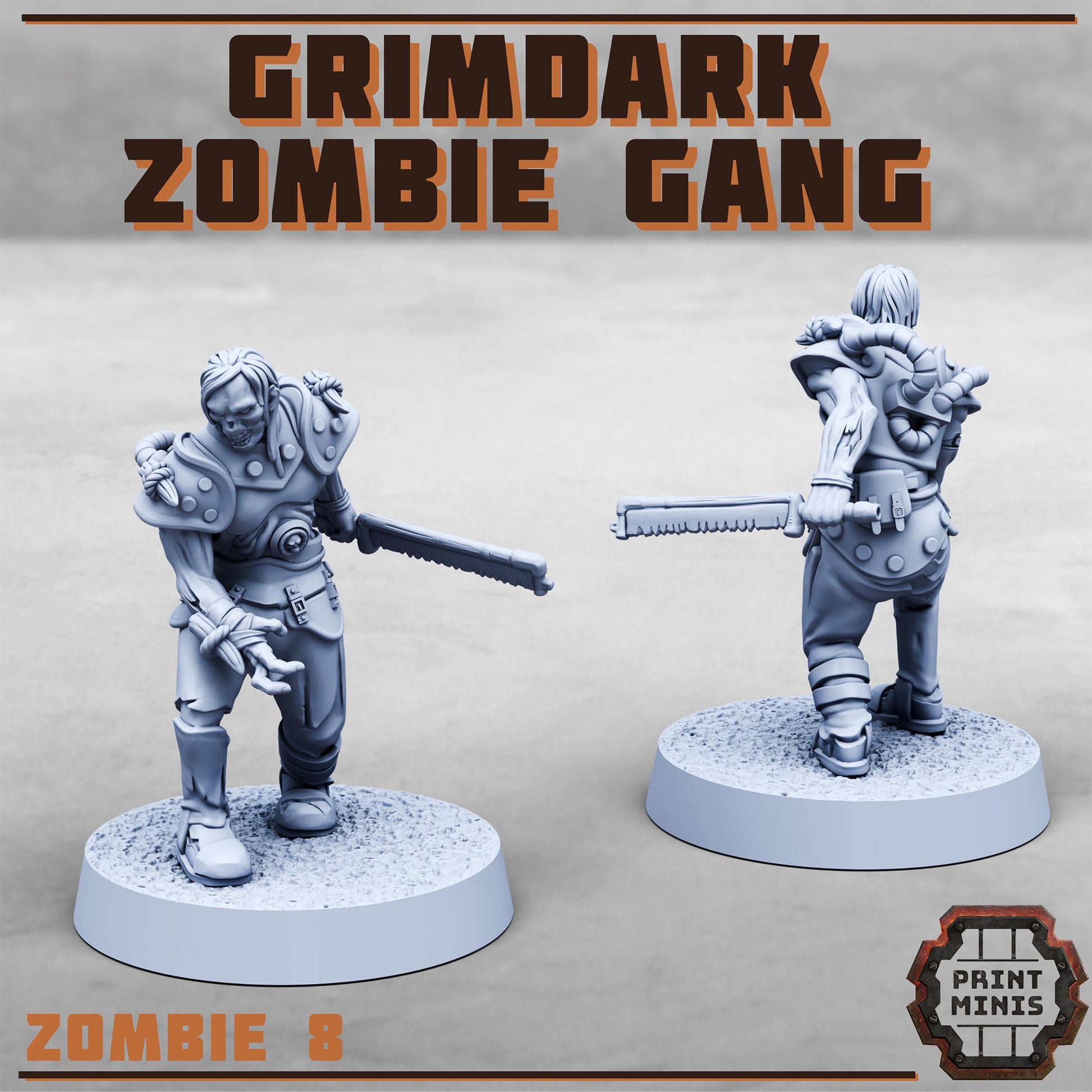 Grimdark Zombie Gang - 8 minis (by Print Minis)
