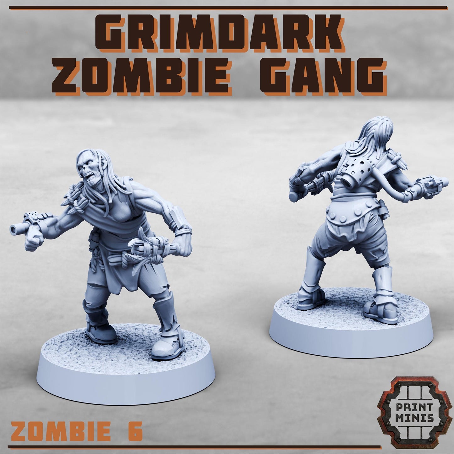 Grimdark Zombie Gang - 8 minis (by Print Minis)