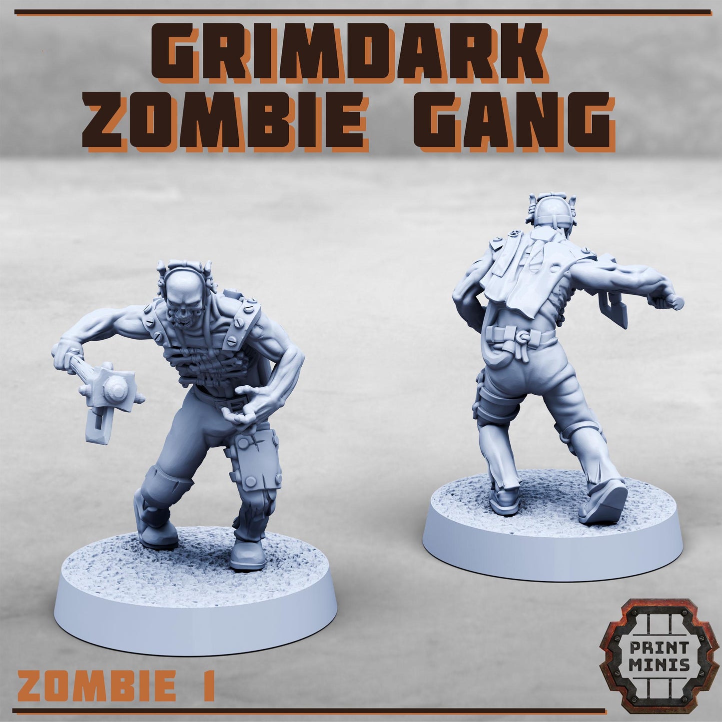 Grimdark Zombie Gang - 8 minis (by Print Minis)