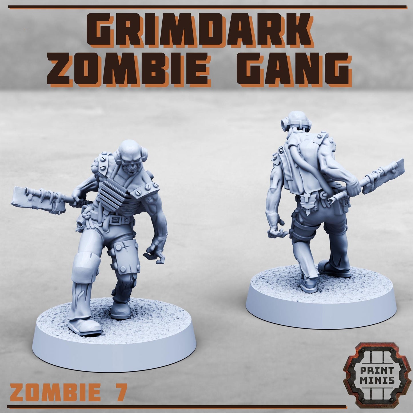 Grimdark Zombie Gang - 8 minis (by Print Minis)
