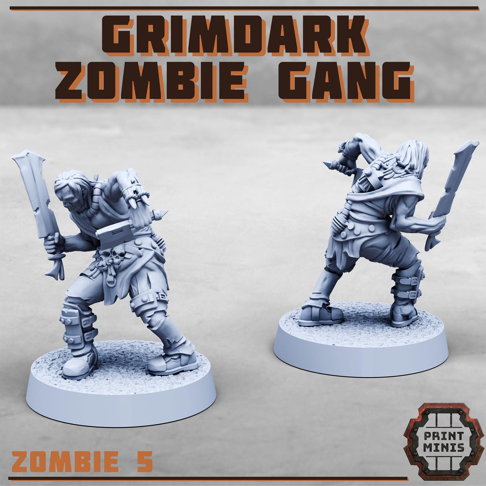 Grimdark Zombie Gang - 8 minis (by Print Minis)