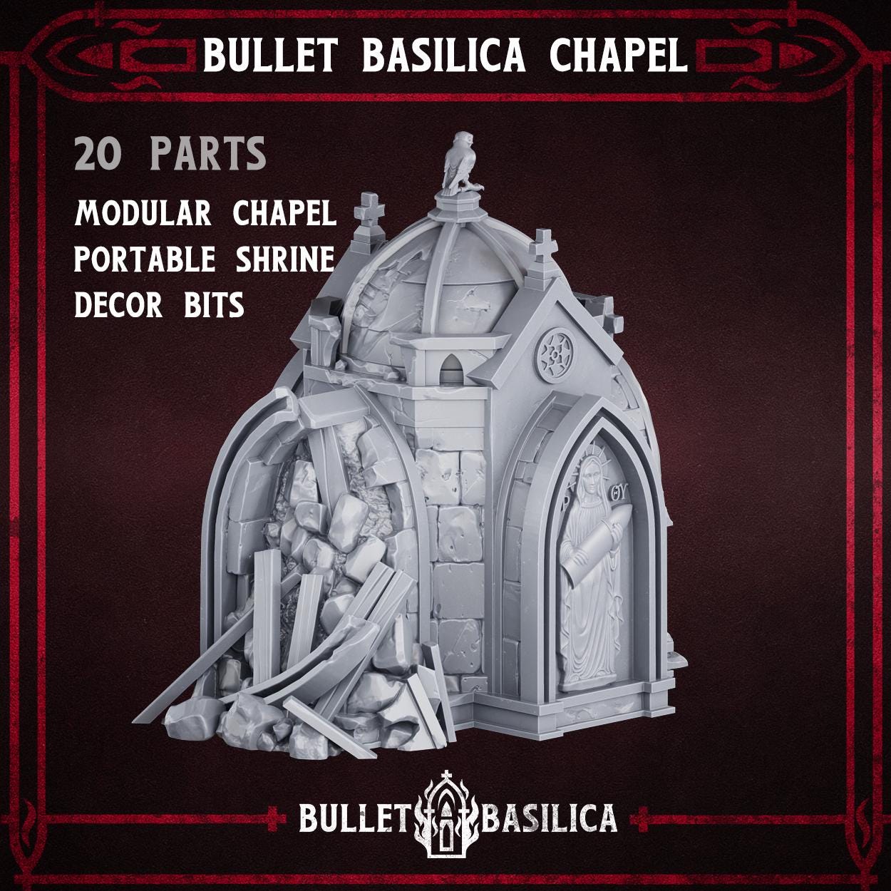 Chapel/Shrine Set - Sculpted by Bullet Basilica