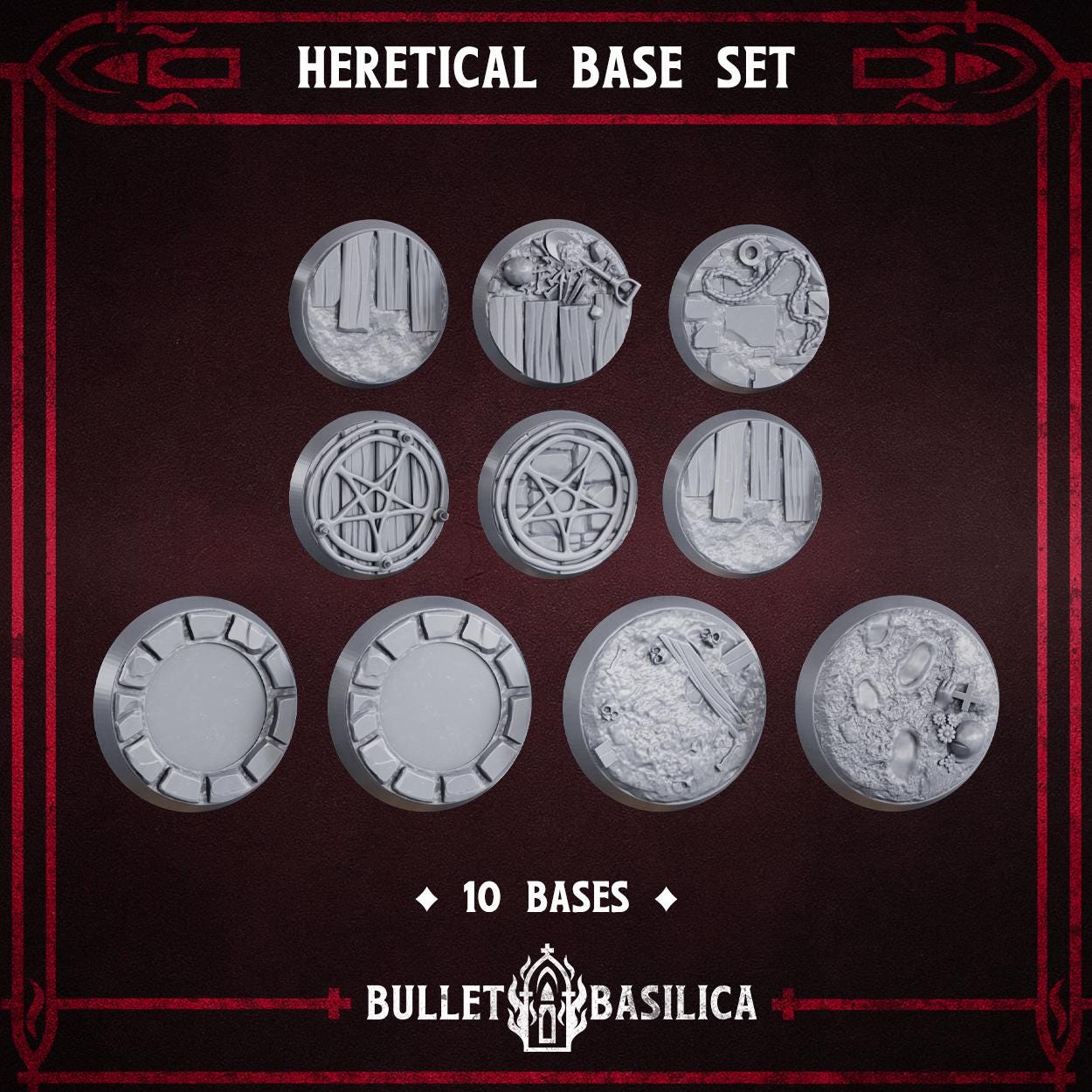 Heretical Base Set (x10) - Sculpted by Bullet Basilica