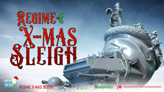 Regime X-mas Sleigh (Sculpted by War Bear Studios)