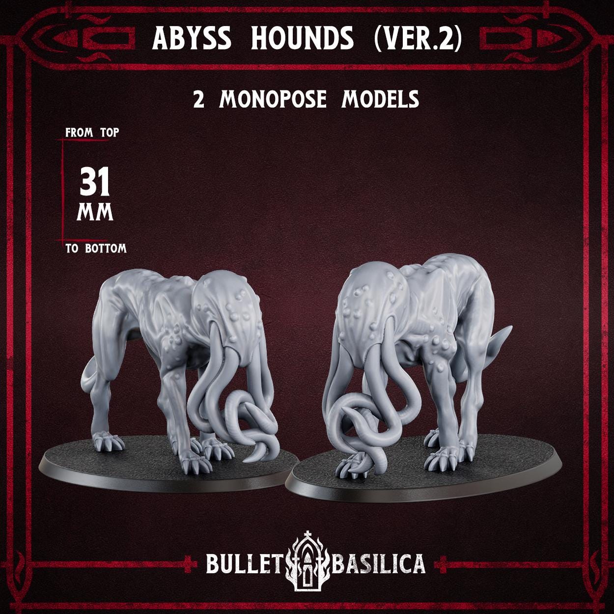 Abyss Hounds (Vers 2) set of 2 - Sculpted by Bullet Basilica