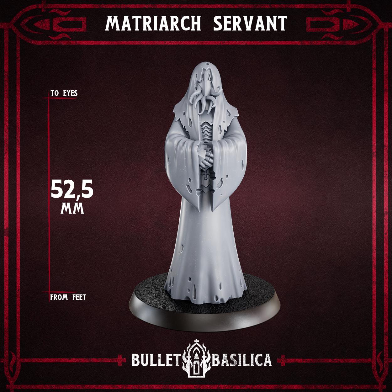 Matriarch Servant - Sculpted by Bullet Basilica