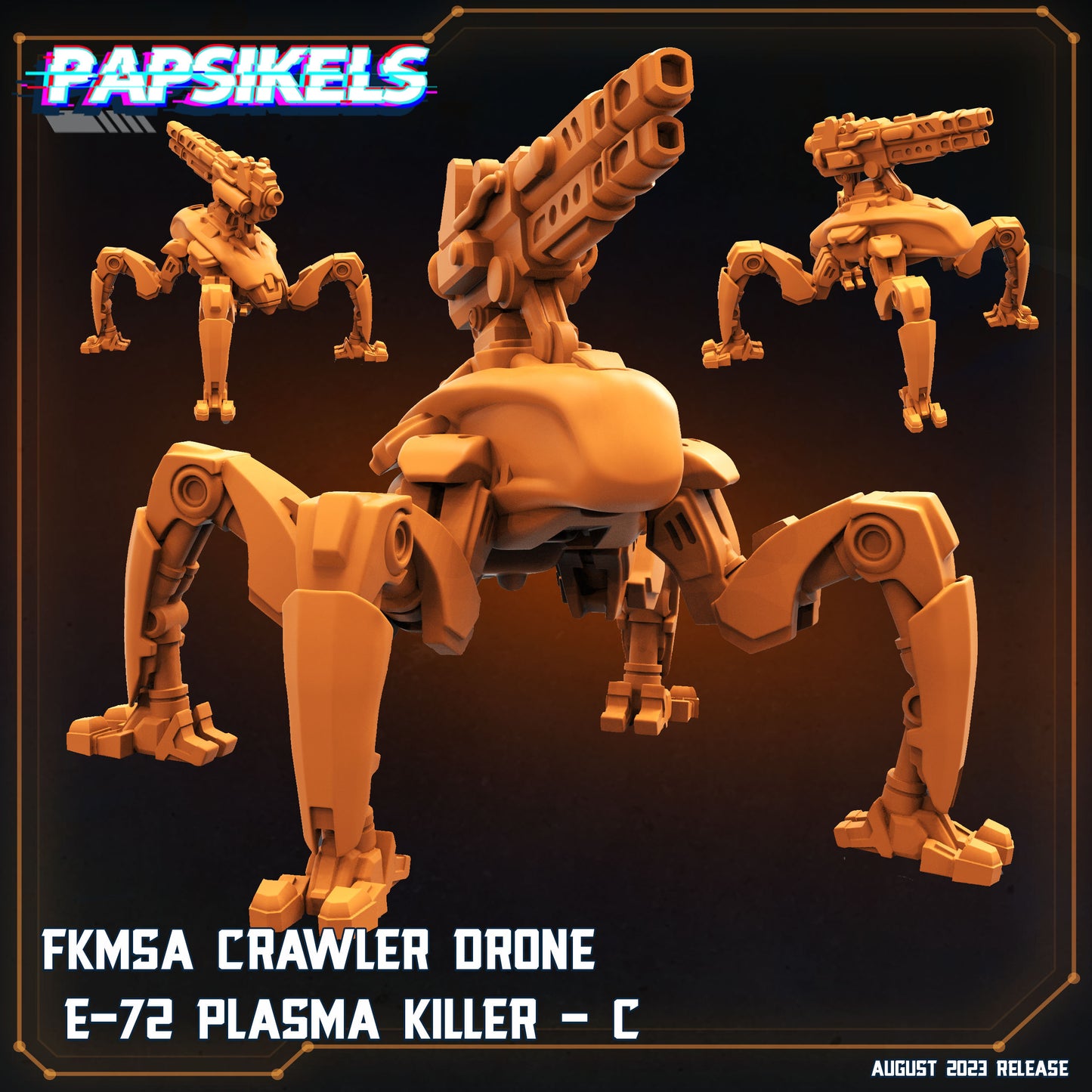 FKMSA Crawler Drone E-72 Plasma Killer C (sculpted by Papsikels)